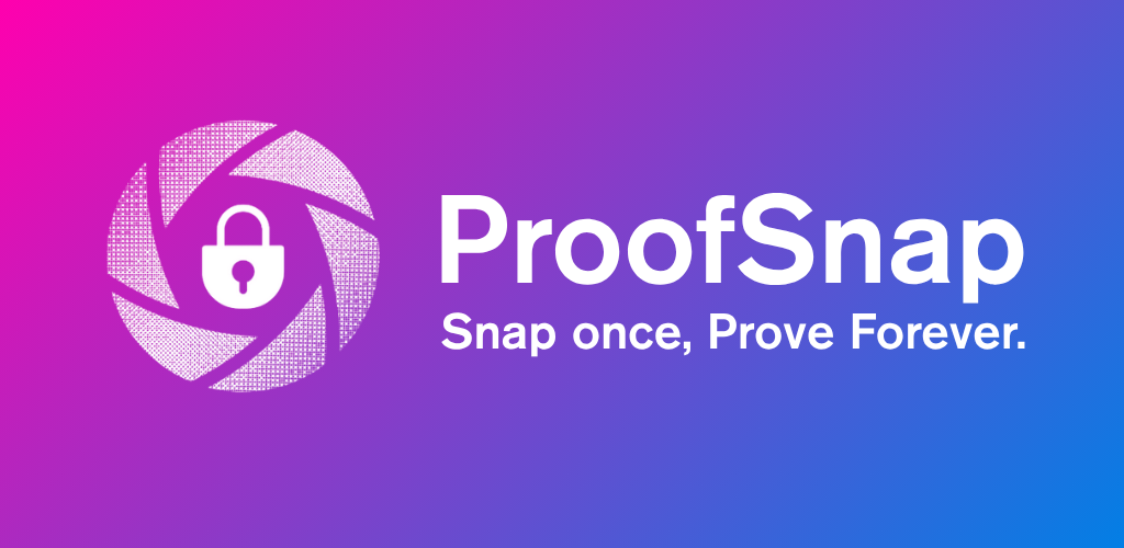 ProofSnap and Capture: two cameras, one secure backbone for verifiable media